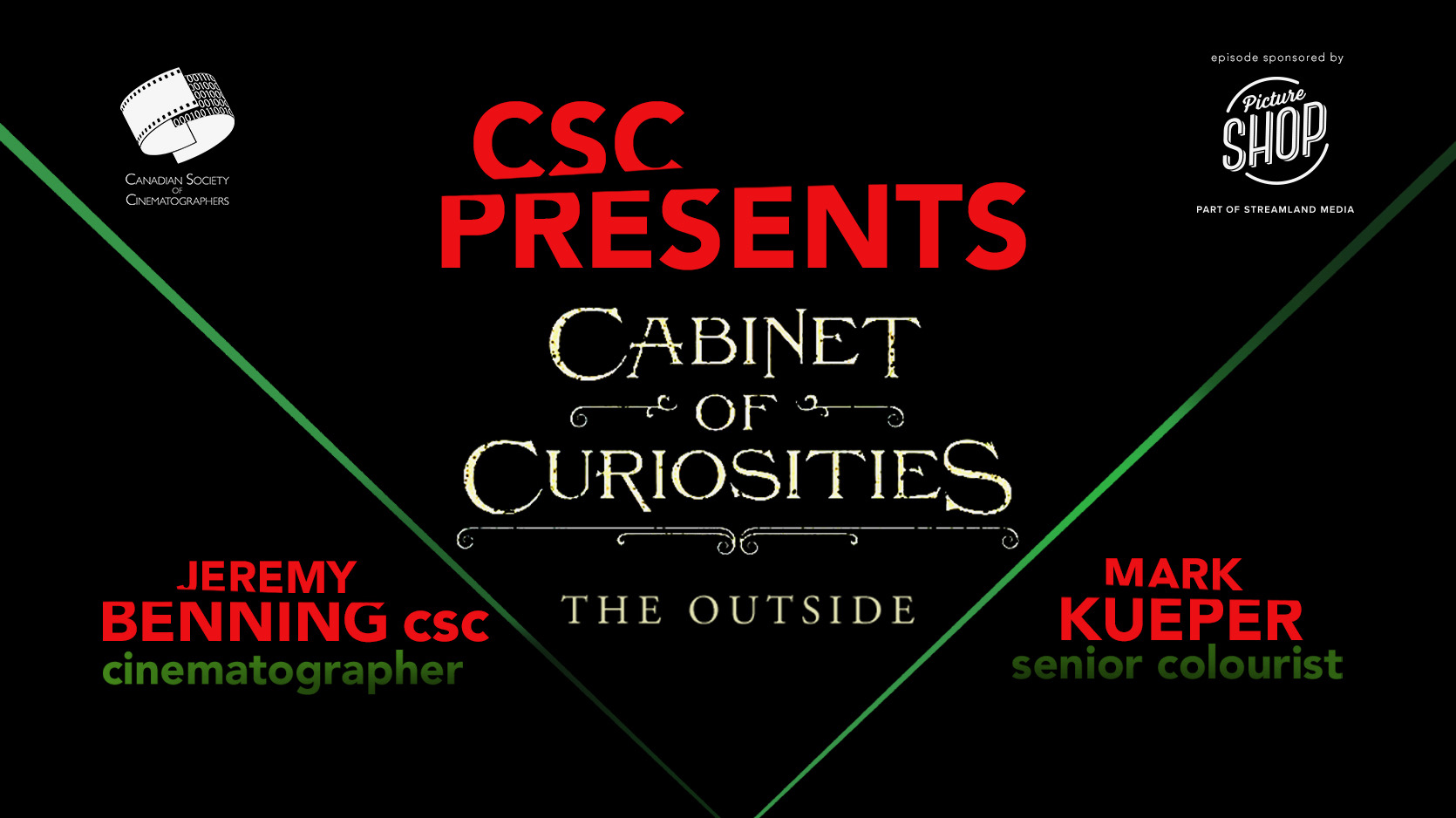 Csc Presents The Outside Canadian Society Of Cinematographers