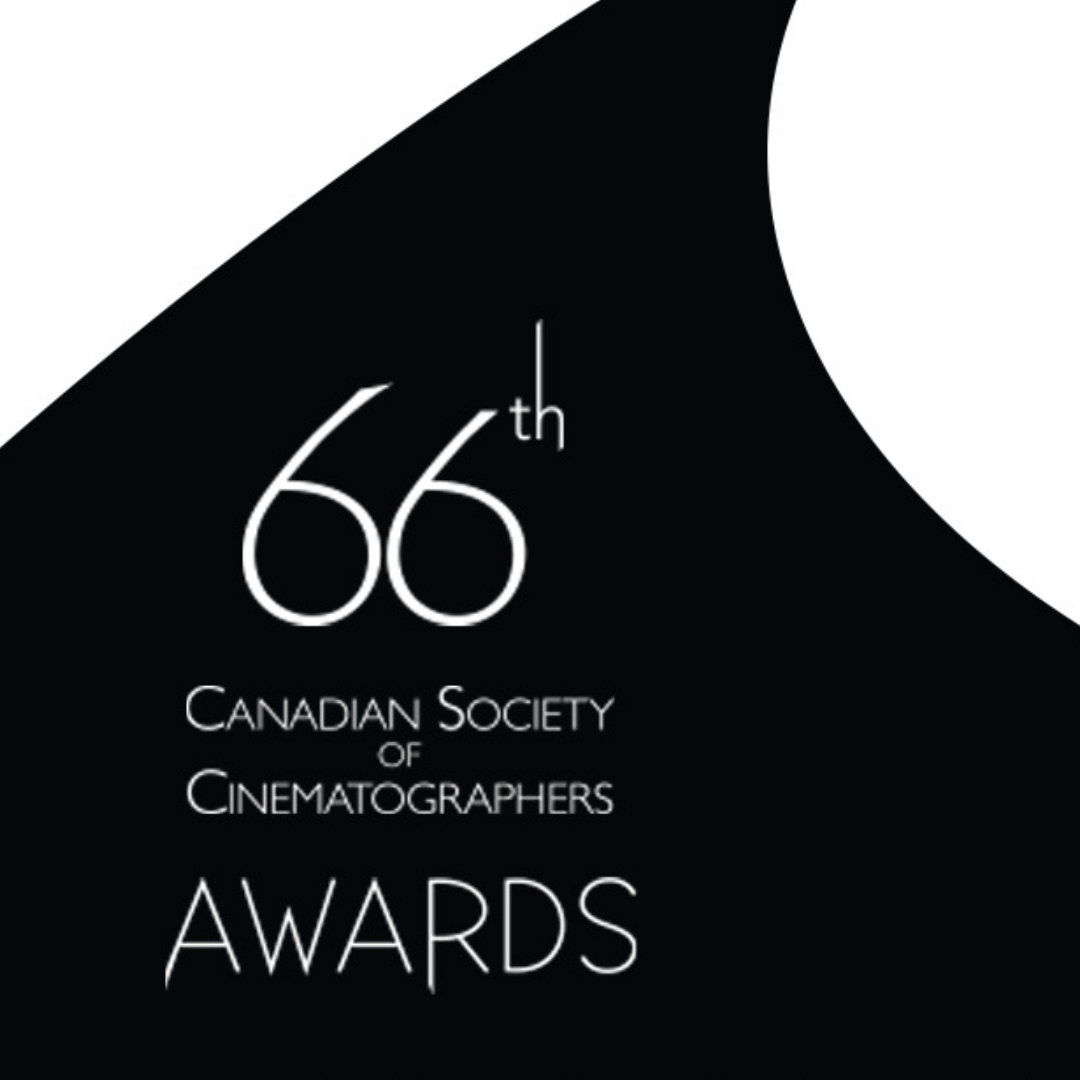 66th Annual CSC Awards Canadian Society of Cinematographers